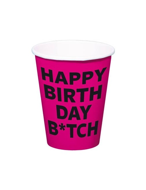 Gobelets Happy Birthday "B*tch"