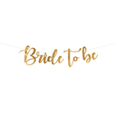 Guirlande "Bride to Be" Or