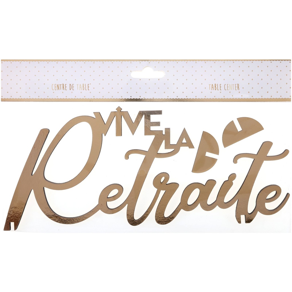 Centre de table 'Vive la Retraite'