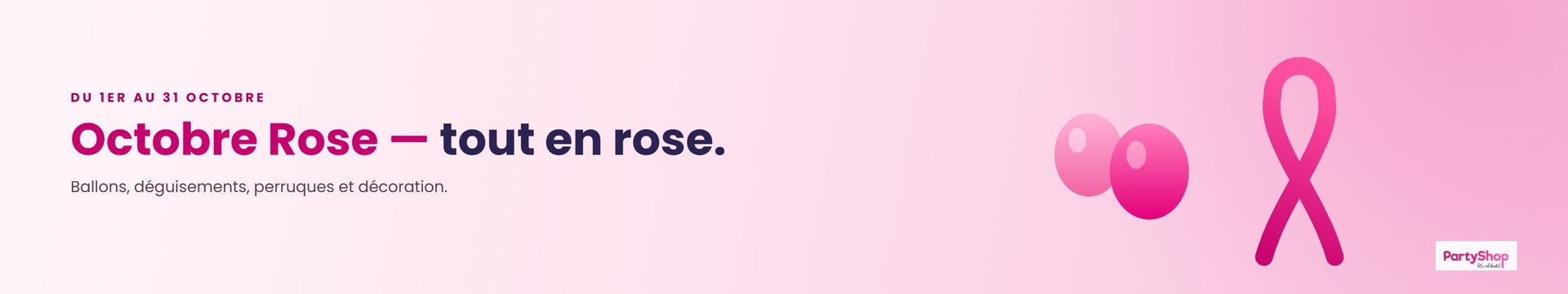 Octobre Rose chez Partyshop Luxembourg : ballons, perruques et décoration rose